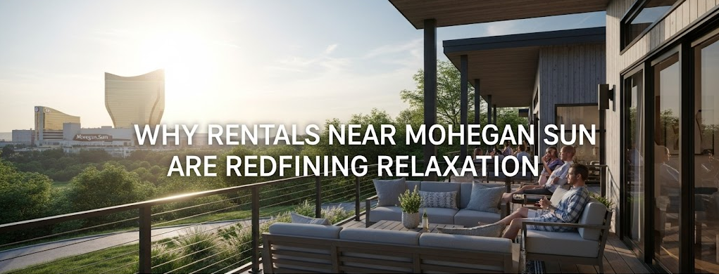 Rentals Near Mohegan Sun
