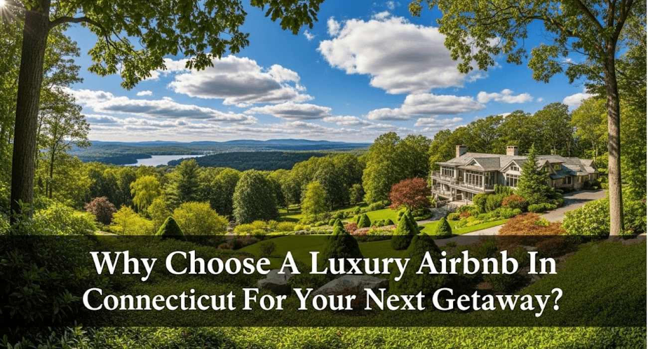 Luxury Airbnb In Connecticut